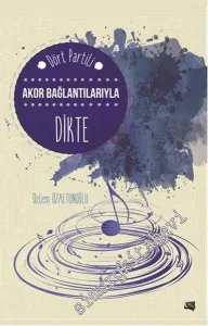 Dört Partili Akor Bağlantılarıyla Dikte -        2016