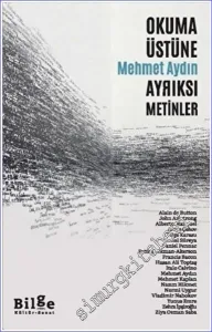 Okuma Üstüne : Ayrıksı Metinler -
