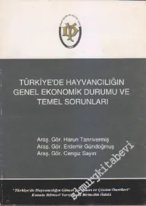 Türkiye'de Hayvancılığın Genel Ekonomik Durumu ve Temel Sorunları -        1993