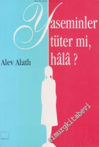 Yaseminler Tüter mi Hâlâ -