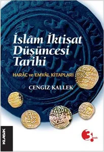 İslam İktisat Düşüncesi Tarihi; Harâc ve Emvâl Kitapları