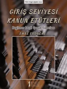 Giriş Seviyesi Kanun Etütleri - Beginner Level Qanun Exercises