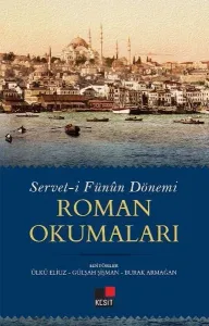 Servet-i Fünun Dönemi Roman Okumaları