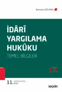 İdari Yargılama Hukuku Temel Bilgiler