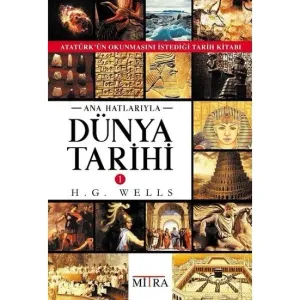 Ana Hatlarıyla Dünya Tarihi 1 - H. G. Wells