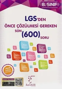 Karekök 8. Sınıf LGS den Önce Çözülmesi Gereken Son 600 Soru-YENİ
