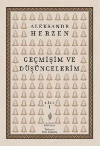 Geçmişim ve Düşüncelerim