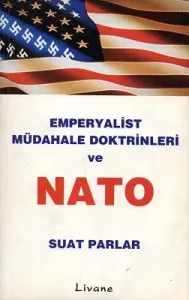 Emperyalist Müdahale Doktrinleri ve Nato