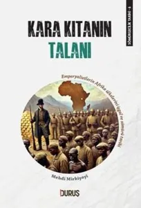 Kara Kıtanın Talanı