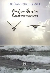 Onlar Benim Kahramanım