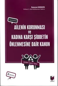 Ailenin Korunması ve Kadına Karşı Şiddetin Önlenmesine Dair Kanun