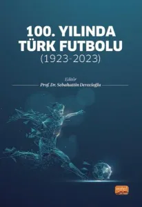 100. Yılında Türk Futbolu