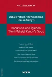 1958 Fransız Anayasasında Kanun Anlayışı