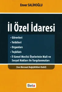 İl Özel İdaresi; Son Mevzuat Değişiklikleri Dahil