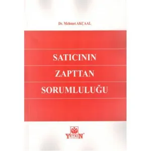 Satıcının Zapttan Sorumluluğu
