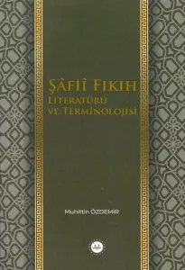 Şafii Fıkıh Literatürü ve Terminolojisi