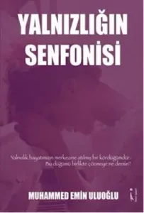 Yalnızlığın Senfonisi