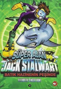 Batık Hazinenin Sırrı - Süper Ajan Jack Stalwart 2