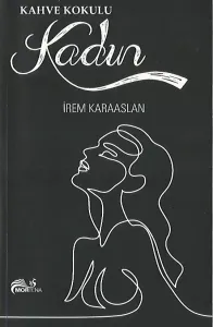 Kahve Kokulu Kadın