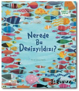 Nerede Bu Denizyıldızı? (+3 Yaş)