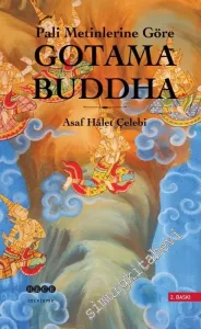 Pali Metinlerine Göre Gotama Buddha -        2015