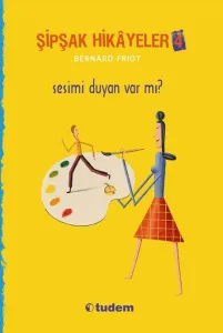 Şipşak Hikayeler 4 / Sesimi Duyan Var mı?---9+