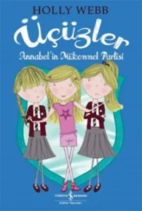 Üçüzler; Annabel'in Mükemmel Partisi