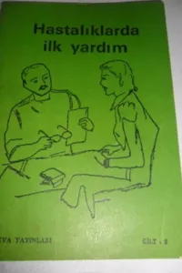 Hastalıklarda İlk Yardım