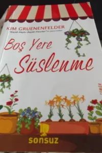 Boş Yere Süslenme