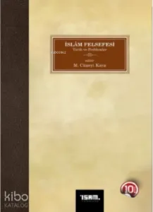 İslam Felsefesi  Tarih ve Problemler