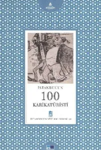 İstanbul'un 100 Karikatüristi
