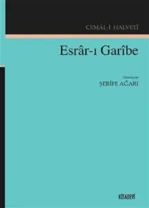 Esrar-ı Garibe (İnceleme, metin, günümüz Türkçesine çeviri, tıpkıbasım)