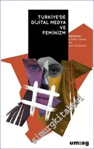 Türkiye'de Dijital Medya ve Feminizm -         2023