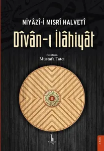 Niyazi-i Mısri – Divan-ı İlahiyat