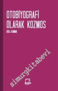 Otobiyografi Olarak Kozmos -