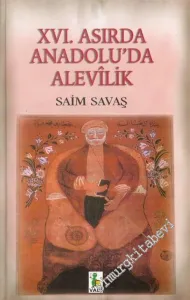 XVI. Asırda Anadolu'da Alevilik -        2002