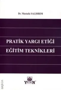 Pratik Yargı Etiği Eğitim Teknikleri