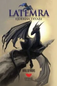 Latemra; Ejderha Diyarı