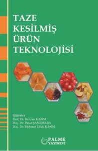 Taze Kesilmiş Ürün Teknolojisi