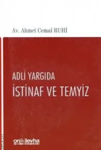 Adli Yargıda İstinaf ve Temyiz