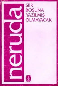 Şiir Boşuna Yazılmış Olmayacak