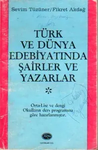 Türk Ve Dünya Edebiyatında Şairler Ve Yazarlar