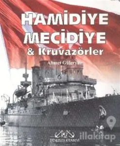 Hamidiye, Mecidiye ve Kruvazörler