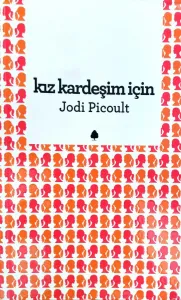 Kız Kardeşim İçin