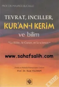 Tevrat, İnciller, Kur'an-ı Kerim ve Bilim