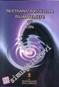 Bertrand Russell'da Bilim, Felsefe ve Din -