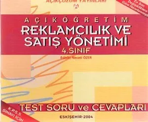 Açıköğretim Reklamcılık Ve Satış Yönetimi 4.Sınıf Test Soru Ve Cevapları