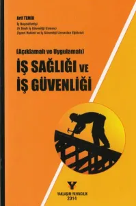 İş Sağlığı ve İş Güvenliği
