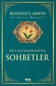 Bostânü'l-Ârifin Sohbetler