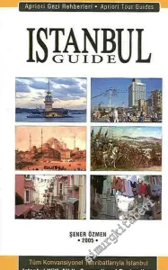 İstanbul Guide Tüm Konvansiyonel Tahribatlarıyla İstanbul = İstanbul With All Its Conventional Destructs -        2005